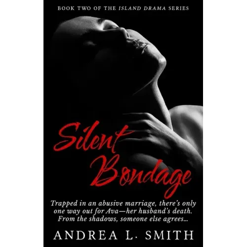 Silent Bondage: A Suspense Romance Novel: Flirting with Freedom