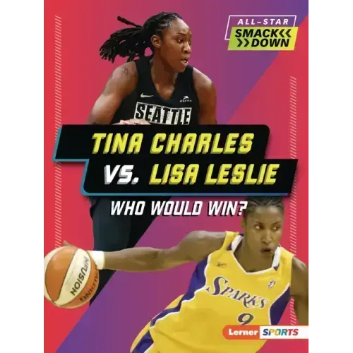 Tina Charles vs. Lisa Leslie: Who Would Win?