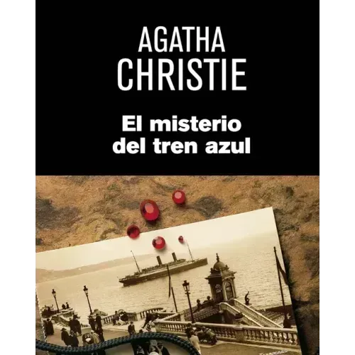 EL Misterio Del Tren azul (Spanish Edition)
