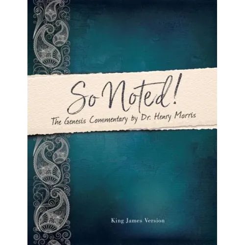 So Noted!: The Genesis Commentary