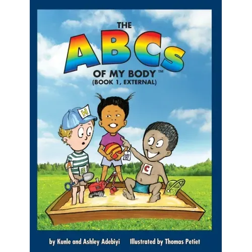 The ABCs of MY BODY (TM) (BOOK 1, EXTERNAL)