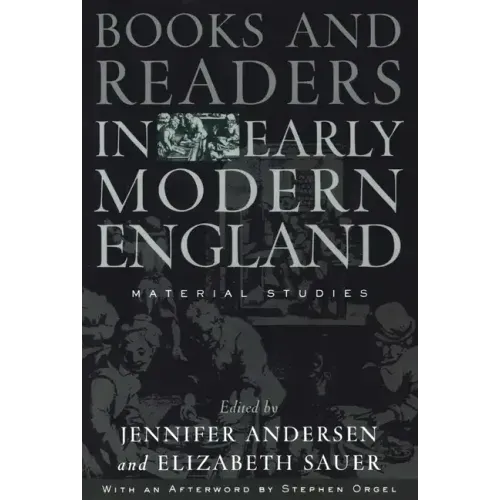 Books and Readers in Early Modern England: Material Studies