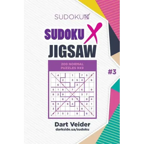 Sudoku X Jigsaw - 200 Normal Puzzles 9x9 (Volume 3)
