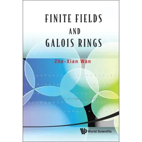Finite Fields and Galois Rings