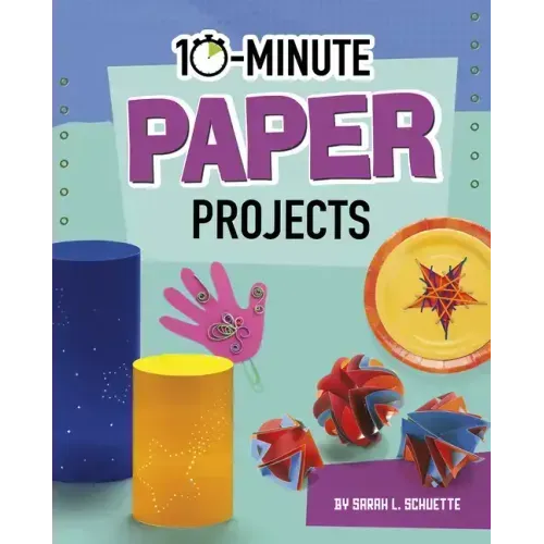 10-Minute Paper Projects