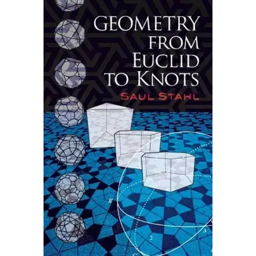 Geometry from Euclid to Knots