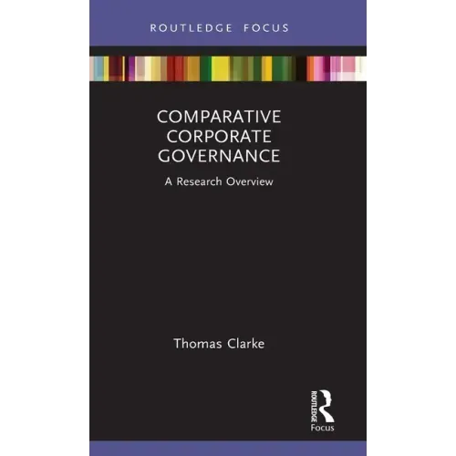 Comparative Corporate Governance: A Research Overview