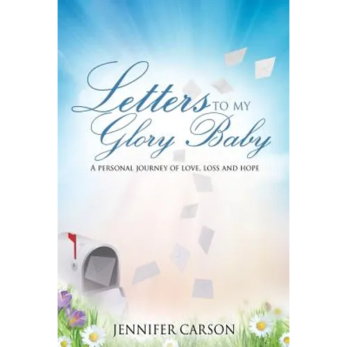 Letters to My Glory Baby