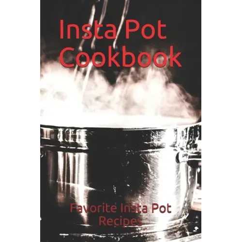 Insta Pot Cookbook