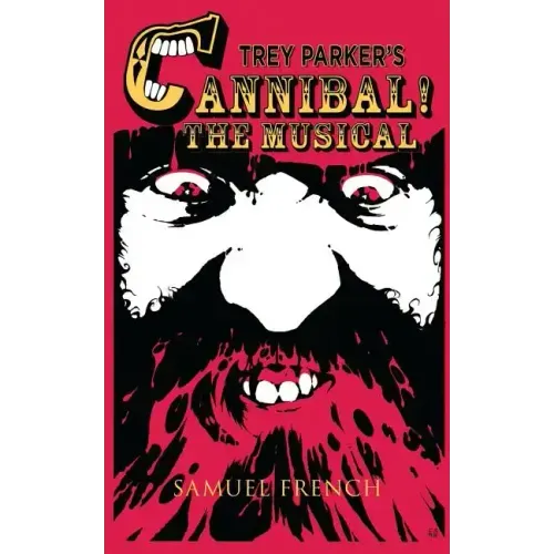 Trey Parker's Cannibal! The Musical