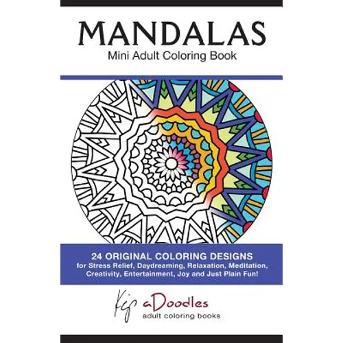 Mandalas: Mini Adult Coloring Book