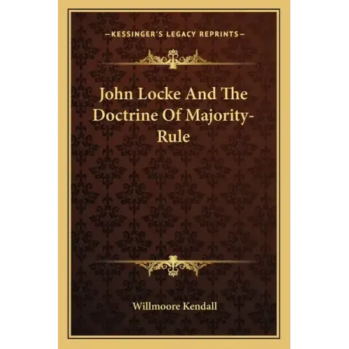 John Locke and the Doctrine of Majority-Rule