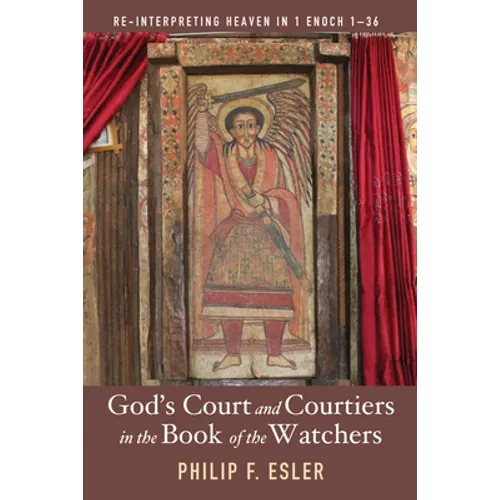 God's Court and Courtiers in the Book of the Watchers