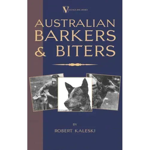 Australian Barkers and Biters