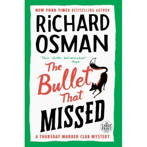 The Bullet That Missed: A Thursday Murder Club Mystery