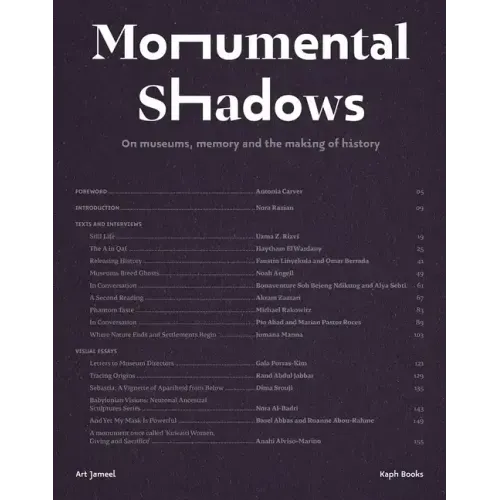 Monumental Shadows: On Museums, Memory and the Making of History