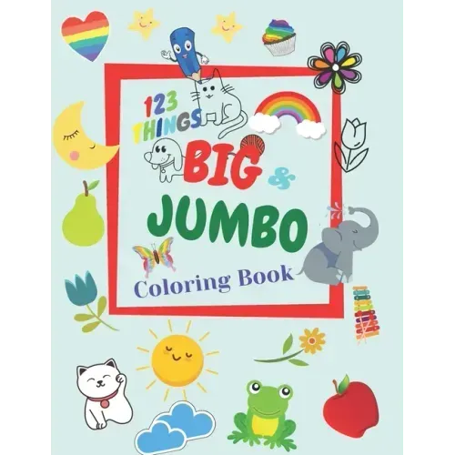 123 THINGS BIG JUMBO Coloring & Book