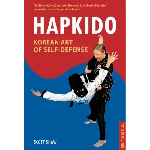 Hapkido, Korean Art of Self-Defense: Tuttle Martial Arts
