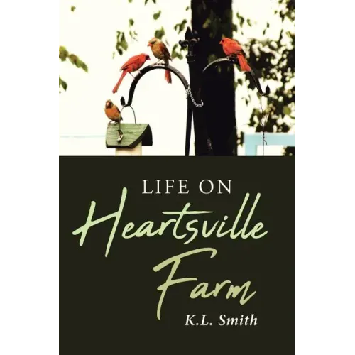 Life on Heartsville Farm