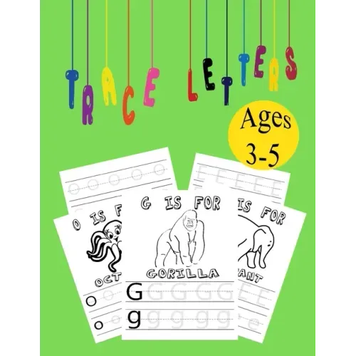 Trace Letters ages 3-5: Alphabet Handwriting Practice workbook for kids, coloring book