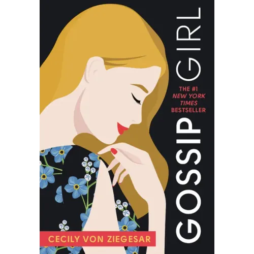 Gossip Girl: A Novel by Cecily Von Ziegesar