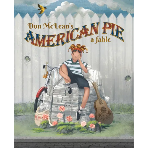 Don McLean's American Pie: A Fable