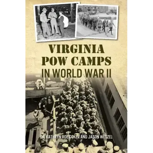 Virginia POW Camps in World War II