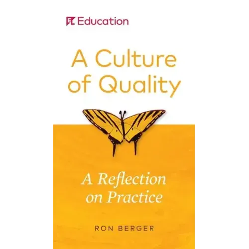 A Culture of Quality: A Reflection on Practice