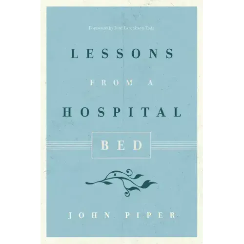 Lessons from a Hospital Bed