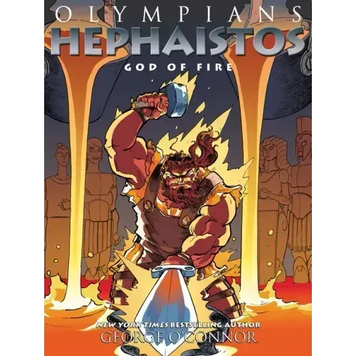 Olympians: Hephaistos: God of Fire