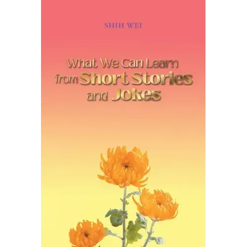 What We Can Learn From Short Stories And Jokes