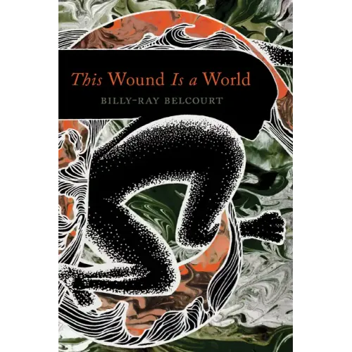 This Wound Is a World