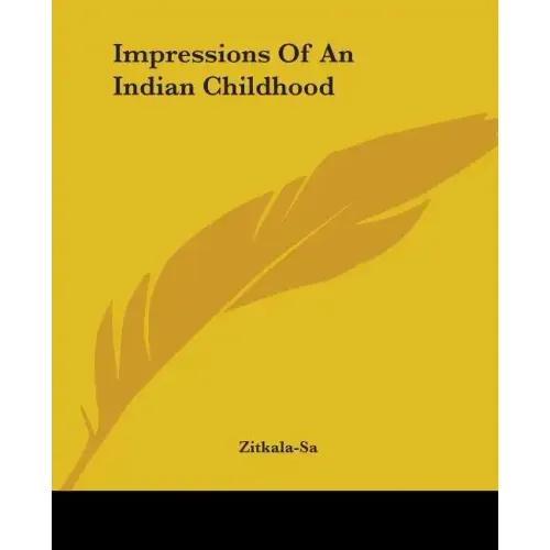 Impressions of an Indian Childhood