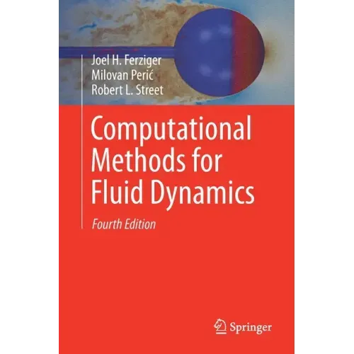 Computational Methods for Fluid Dynamics