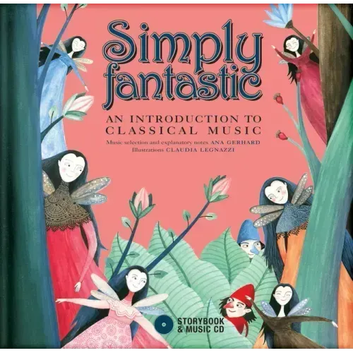 Simply Fantastic: An Introduction to Classical Music [With CD (Audio)]
