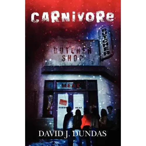 Carnivore: David J. Dundas.