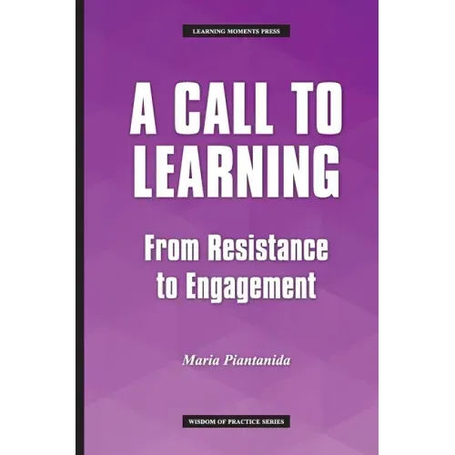 A Call to Learning: From Resistance to Engagement