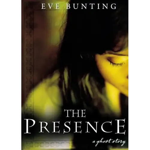 The Presence: A Ghost Story