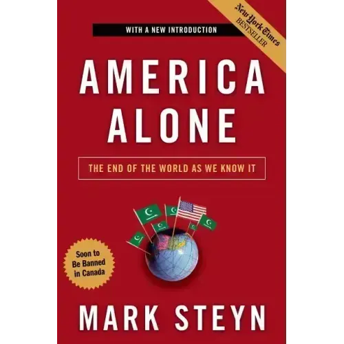 America Alone: The End of the World as We Know It