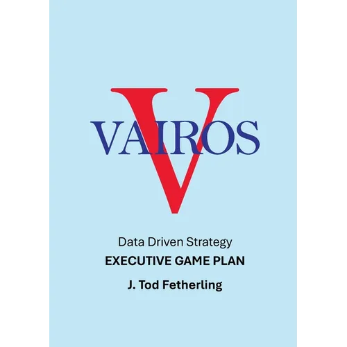 Vairos Executive Game Plan