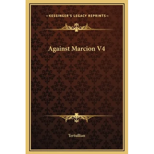 Against Marcion V4