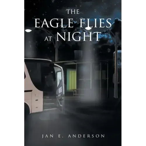 The Eagle Flies at Night