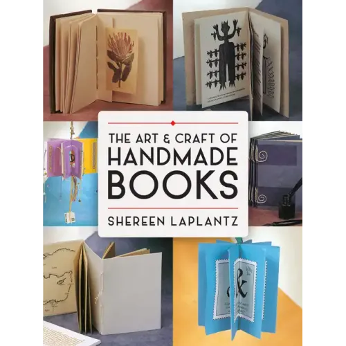 The Art and Craft of Handmade Books