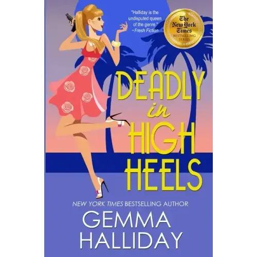 Deadly in High Heels