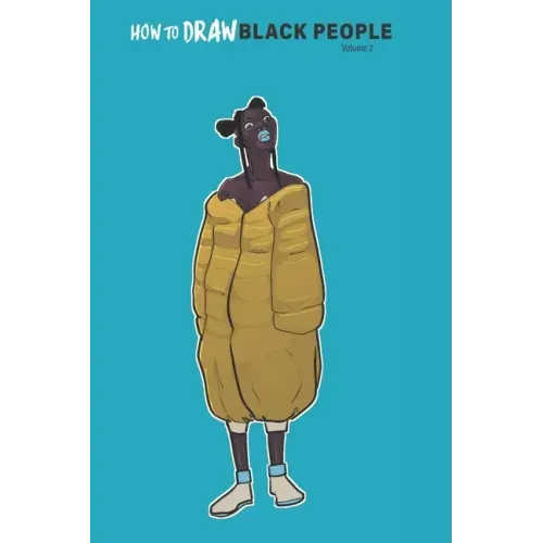 How To Draw Black People Volume 2: Shabazz Arts: Learning