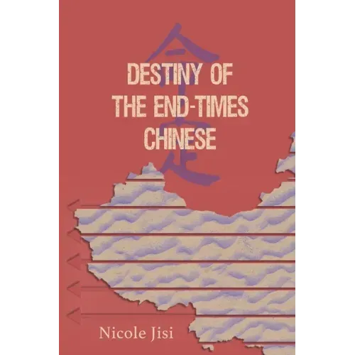 Destiny of the End-Times Chinese