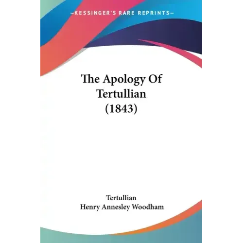 The Apology of Tertullian (1843)