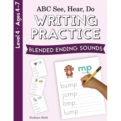 ABC See, Hear, Do Level 4: Writing Practice, Blended Ending Sounds