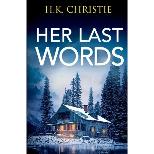 Her Last Words