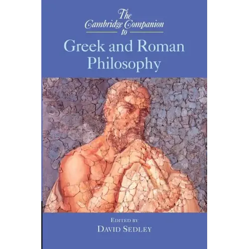 The Cambridge Companion to Greek and Roman Philosophy